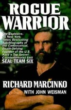 Rogue Warrior: The Explosive Autobiography of the Controversial Death-Def - GOOD picture