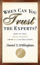 When Can You Trust the Experts?: Ho..., Daniel T Willin picture