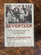Seventeen by Booth Tarkinton with RARE jacket True 1st Edition 1916 picture