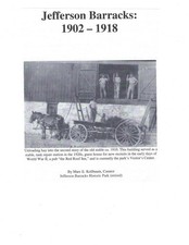 Jefferson Barracks: 1902-1918 picture