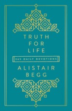 Truth for Life: 365 Daily Devotions - Hardcover By Alistair Begg - VERY GOOD picture