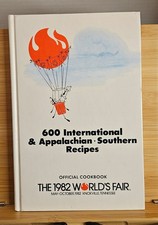 The 1982 World's Fair Cookbook 600 International & Appalachian Southern Recipes picture