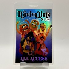 The Revivalists Muppets Take Good Care 2019 Tour All Access Hologram Pass RARE picture