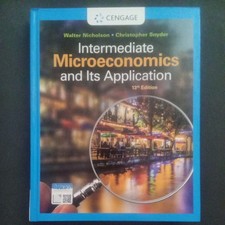Intermediate Microeconomics - Hardcover, by Nicholson Walter; Snyder - Very Good picture