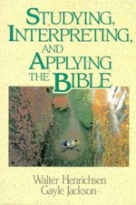 Studying, Interpreting, and Applying the Bible - Paperback - VERY GOOD picture
