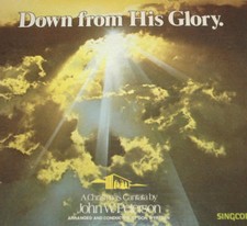 Down From His Glory: John Patterson RARE CHRISTMAS Xian CHRISTIAN Jesus Christ picture