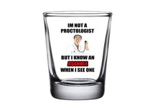 Rogue River Tactical Sarcastic Funny I'm Not A Proctologist Shot Glass Gift I... picture