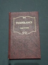 Temperance As Set a forth in The Writings By Ellen G White Hardback 1949 picture