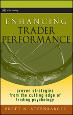 Enhancing Trader Performance: Prove..., Brett N Steenba picture