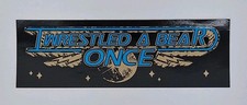 IWRESTLEDABEARONCE It’s All Happening Promo Bumper Sticker Metal Rock Band RARE picture