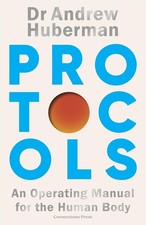 Protocols: An Operating Manual for the Human Body by Andrew Huberman Paperback  picture