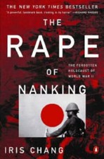 The Rape of Nanking: The Forgotten Holocaust of World War II By .9780140277449 picture