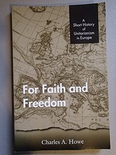 For faith and freedom: A short history of Unitarianism in Europe picture