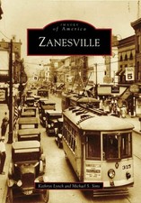 NEW Arcadia Publishing Zanesville, OH 9780738539959 Images of America Trade Pape picture