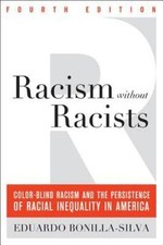 Racism without Racists: Color-Blind Racism and the Persistence of Racial... picture