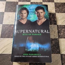 Supernatural: Rite of Passage by John Passarella 2012 Mass Market First Edition  picture