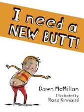 I Need a New Butt - Paperback By McMillan, Dawn - GOOD picture