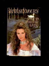 Jane Seymour's Guide to Romantic Living 1st Edition 1986 picture
