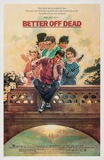1985 Better Off Dead Movie Poster 11X17 Lane John Cusack Curtis Amrstrong 🍿 picture