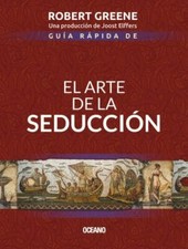 Guía rápida de El arte de la seducción (Spanish Edition) PAPERBACK 2020 Spani... picture