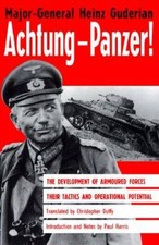 Achtung-Panzer: The Development of Armoured Forces, Their Tactics a - VERY GOOD picture