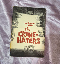 The Crime Haters Gordon Ashe Hardcover W/ Dust Jket Bk Club Ed W/ Vintage Papers picture