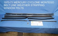 1970 1971 Mercury Cyclone Montego Belt line weatherstripping window felts sweeps picture
