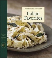 Williams-Sonoma The Best of the Kitchen Library: Italian Favorites - GOOD picture