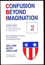 CONFUSION BEYOND IMAGINATION: THOSE WILD BLUE CHARACTERS; By William Boyd VG picture