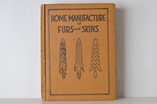 Antique Home Manufacture of Furs and Skins by Albert Farnham 1916 picture