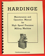 HARDINGE Horizontal Milling Machine Operator's Service Maintenance Manual 0939 picture