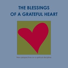 THE BLESSINGS OF A GRATEFUL HEART By Carol Hohle **BRAND NEW** picture