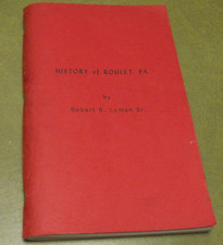 History of Roulet Pa. and the life of Burrel Lyman Signed Book English Heritage picture