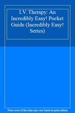 I.V. Therapy: An Incredibly Easy Pocket Guide By Springhouse picture