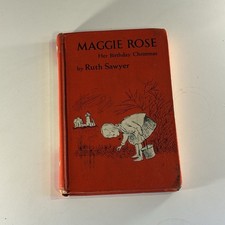 Maggie Rose, Her Birthday Christmas by Ruth Sawyer - 1952 First Ed. Ex-Library picture