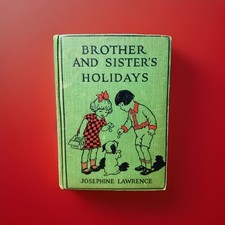 1921 Antique BROTHER & SISTER'S HOLIDAYS Hardcover Children's Book READ picture