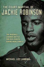 The Court-Martial of Jackie Robinson : The Baseball Legend's Batt picture