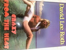 Crazy from the Heat by David Lee Roth (1998, Mass Market) picture