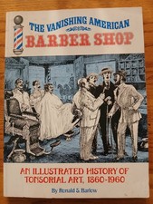 The Vanishing American Barber Shop: An Illustrated History of Tonsorial Art picture