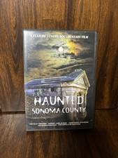 Haunted Sonoma County DVD VIDEO DOCUMENTARY ghosts history paranormal tales 2016 picture