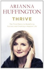Thrive By Arianna Huffington picture