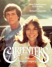 Carpenters: The Musical Legacy - Hardcover By Lennox, Mike Cidoni - VERY GOOD picture