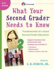 What Your Second Grader Needs to Know: Fundamentals of a Good Second-Grad - GOOD picture