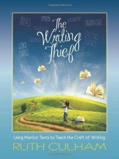 The Writing Thief: Using Mentor Texts to Teach the Craft of Writing - GOOD picture