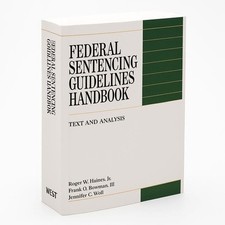 Federal Sentencing Guidelines Handbook 2012-2013 Edition Text and Analysis picture