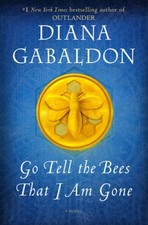 Go Tell the Bees That I Am Gone: A Novel (Outlander) - Hardcover - GOOD picture