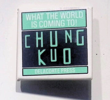 WHAT THE WORLD IS COMING TO CHUNG KUO DELACORTE PRESS, ADVERTISEMENT BUTTON PIN picture