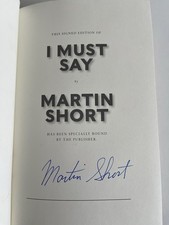 SIGNED I Must Say by Martin Short 1st Edition/Print HC/DJ Book picture