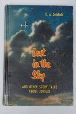 Lost in the Sky D.A. Delafield 1960 Vintage Christian Junior Stories Hardcover picture