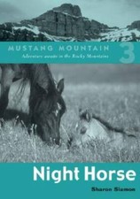 Night Horse (Mustang Mountain) - Paperback By Siamon, Sharon - VERY GOOD picture